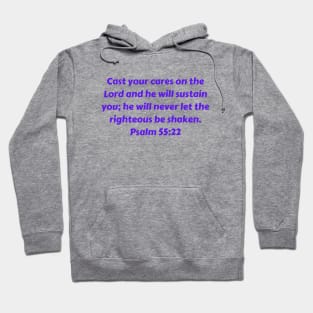 Bible Verse Psalm 55:22 Hoodie